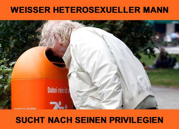 Datei:Heterosexualer weisser mann sucht nach seinen privilegien.jpg